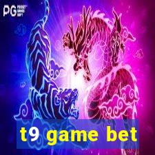 t9 game bet